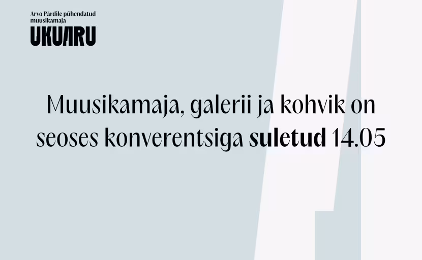 Muusikamaja reserveeritud.
